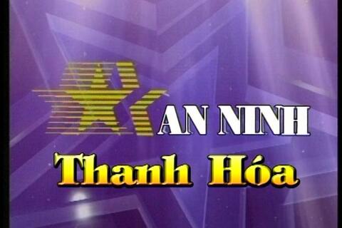 Chuyên mục An ninh Thanh Hóa số 913 phát sóng ngày16/09/2020
