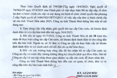 Thông báo về việc thực hiện công tác cấp Căn cước, tài khoản định danh điện tử trên địa bàn tỉnh Thanh Hóa từ ngày 01/7/2025